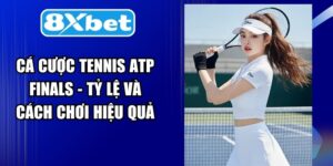 Cá Cược Tennis Atp Finals
