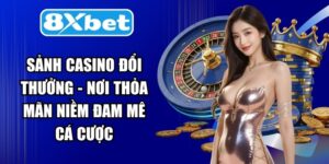 Sảnh Casino Đổi Thưởng